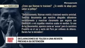 Toledo: las declaraciones del expresidente en una entrevista previa a su detención