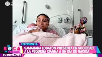 Samahara Lobatón presentó en exclusiva a Xianna, su primera bebé