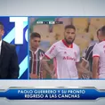 Paolo Guerrero: Del Portal sorprende al señalar cuándo volvería al fútbol el Depredador
