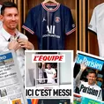 Lionel Messi en PSG: La prensa francesa entusiasmada con la llegada del astro albicesleste
