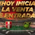 Perú vs Jamaica: Hoy inicia la venta de entradas para el amistoso del jueves
