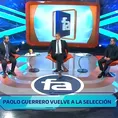 Fútbol en América analizó el regreso de Paolo Guerrero a la selección