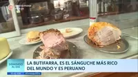 La butifarra es el sándwich más rico del mundo y es peruano