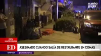 Comas: Hombre fue asesinado cuando salía de un restaurante