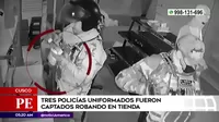 Cusco: Tres policías fueron captados robando en tienda