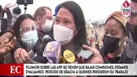 Keiko Fujimori sobre AFP: Son cuentas individuales de millones de peruanos, Castillo no podrá tomarlas