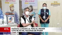 Llegó al Perú el primer lote de 50 000 vacunas de Pfizer