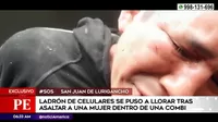 San Juan de Lurigancho: Ladrón de celulares se puso a llorar tras ser detenido por asaltar a una mujer
