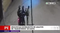 San Martín de Porres: Vecinos alertaron aumento de asaltos de raqueteros en moto