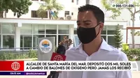 Santa María del Mar: Alcalde depositó 2000 soles a cambio de balones de oxígeno pero jamás los recibió