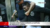 El Agustino: Vecinos intentaron impedir captura de presunto ladrón
