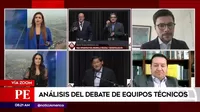 Analistas sobre debate: Fuerza Popular fue más técnico y Perú Libre destacó en salud