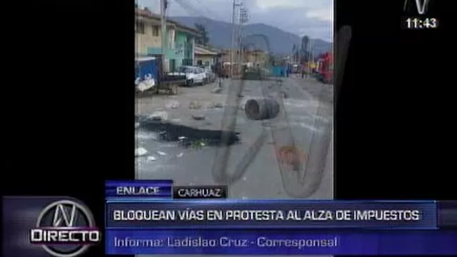 Bloquean v&iacute;as en Carhuaz. Foto: Captura de Tv Canal N.