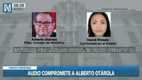 Audio compromete a Alberto Otárola con mujer contratada en el Estado tras visitarlo en la PCM