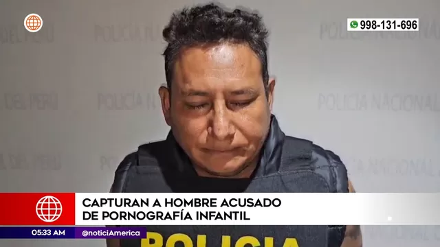 Ayacucho: Policía capturó a hombre acusado de pornografía infantil