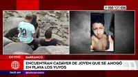 Barranco: Encuentran cadáver de joven que se ahogó en playa Los Yuyos