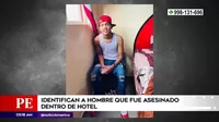 Breña: Policía identificó a hombre que fue asesinado dentro de hotel