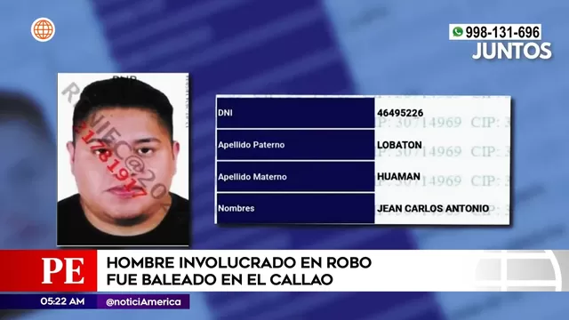 Callao: Hombre involucrado en robo fue baleado