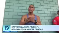 Capturan a alias Tyson: De boxeador a vender drogas