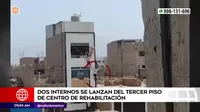 Carabayllo: Dos internos se lanzaron de tercer piso de centro de rehabilitación