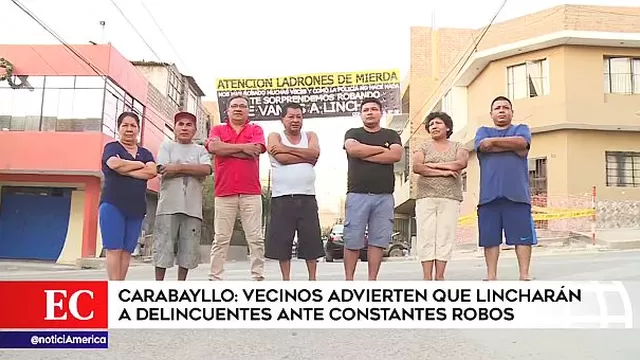 Carabayllo: vecinos colocan carteles para advertir a delincuentes que serán linchados