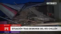 Carabayllo: Viviendas colapsadas y familias damnificadas tras desborde de río Chillón
