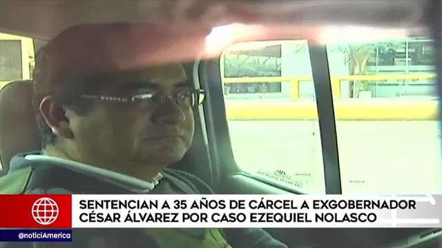 Caso Ezequiel Nolasco: César Álvarez fue condenado a 35 años de prisión por asesinato