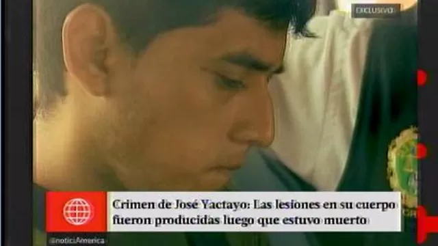 Caso Yactayo: exhumación revela nuevos datos sobre su crimen