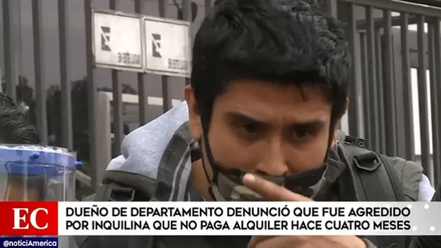 Chorrillos: Dueño de departamento denuncia que fue agredido por inquilina que no paga alquiler hace 4 meses