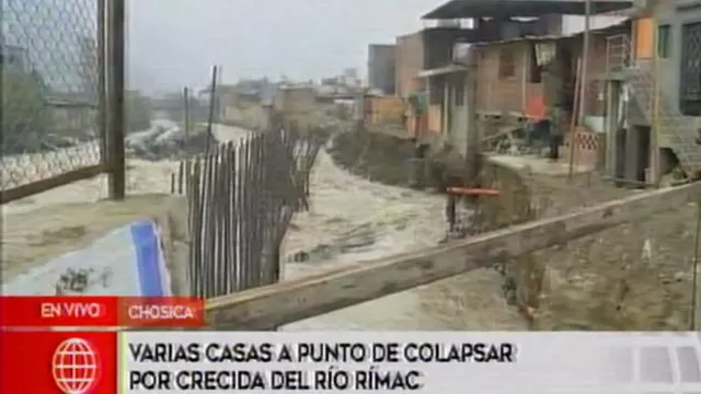 Chosica: varias casas están a punto de derrumbarse por crecida del río