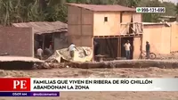 Comas: Familias que viven en ribera del río Chillón abandonaron la zona