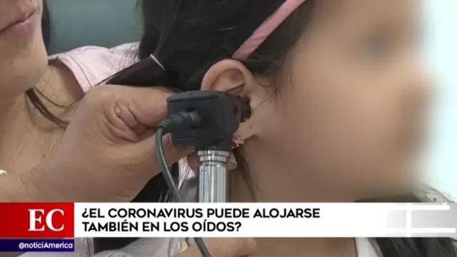 Coronavirus: Descubren carga viral en los oídos de contagiados 
