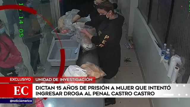 Dictan 15 años de prisión a mujer que intentó ingresar droga a penal Castro Castro
