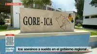 Expresidiario involucra a gobernador regional y vicegobernadora de Ica en sicariato 