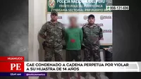 Huánuco: Cayó hombre condenado a cadena perpetua por abusar de su hijastra de 14 años