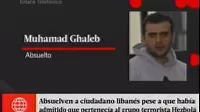 Libanés acusado de pertenecer a Hezbolá fue absuelto