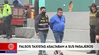 Lima Norte: Falsos taxistas asaltaban a sus pasajeros