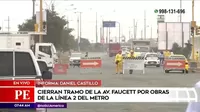 Metro de Lima: Policía controla tránsito tras cierre de tramo en avenida Faucett por obras