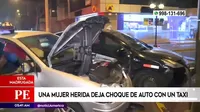 Miraflores: Una mujer resultó herida tras choque de auto contra taxi