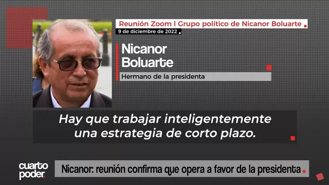 Nicanor Boluarte: Audios confirman que opera a favor de la presidenta