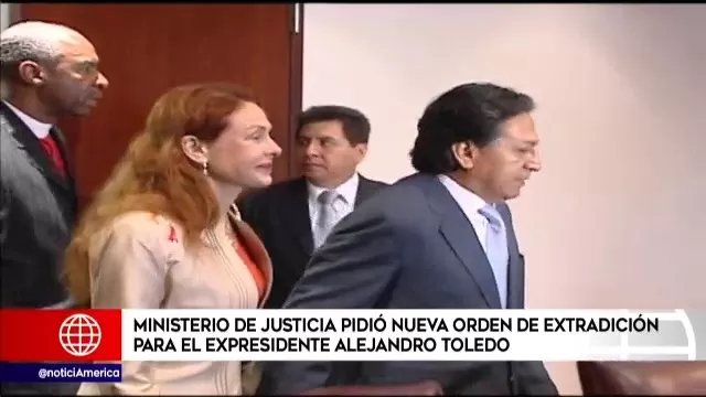 Ministerio de Justicia pidió nueva orden de extradición para expresidente Alejandro Toledo