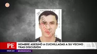 Los Olivos: Hombre asesinó a cuchilladas a su vecino tras discusión