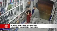 Los Olivos: Hombre realizó tocamientos indebidos a mujer en farmacia