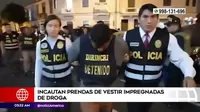 Los Olivos: Policía incautó prendas de vestir impregnadas de droga