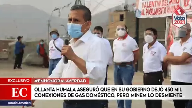 Ollanta Humala aseguró que en su gobierno dejó 450 000 conexiones de gas doméstico, pero Minem lo desmiente