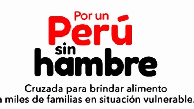 Por un Perú sin hambre: Campaña de donación se destinará a 100 comedores populares