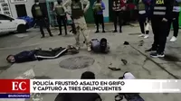 Policía frustró asalto a grifo y capturó a tres delincuentes en Los Olivos