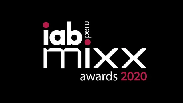 Premios IAB MIXX 2020 Perú se celebrarán de forma virtual el 29 de octubre