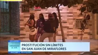 Prostitución sin límites en San Juan de Miraflores