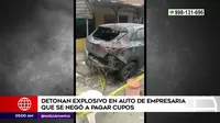 Puente Piedra: Detonaron explosivo en auto de empresaria tras negarse a pagar cupos
